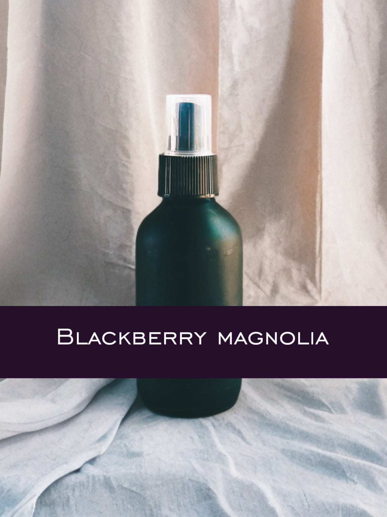 Blackberry Magnolia Room / Linen spray